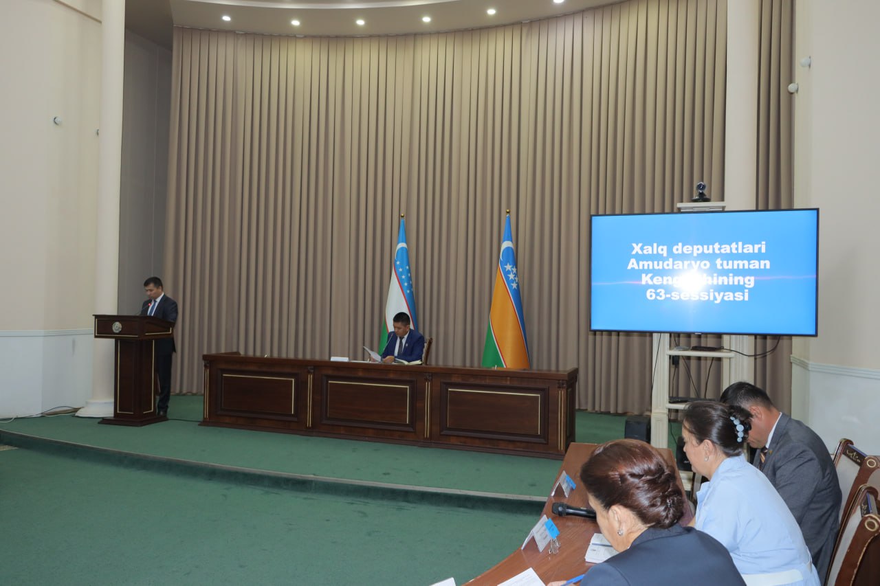 Xalq deputatlari Amudaryo tuman Kengashining 63-sessiyasi to