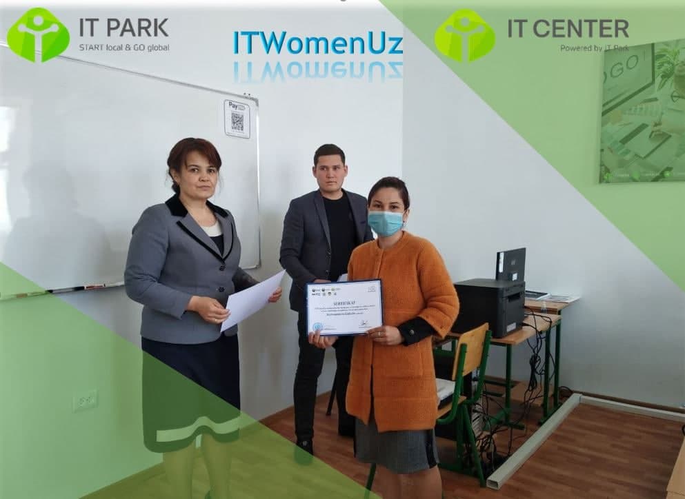 “IT WOMEN UZ” ЛОЙИҲАСИ БЎЙИЧА ЎҚУВ КУРСИНИ ТАМОМЛАГАН АЁЛ-ҚИ