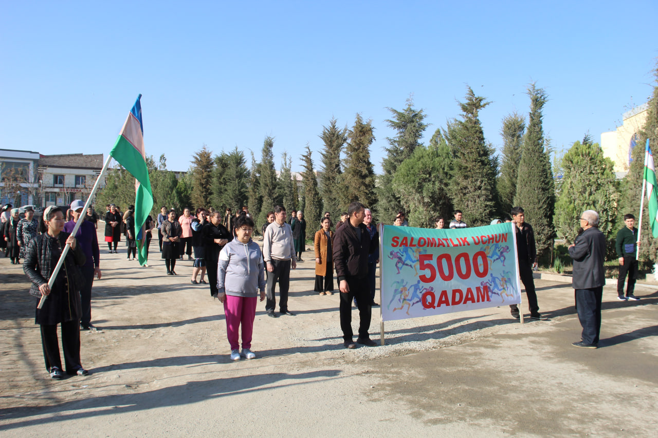 “САЛОМАТЛИК УЧУН БАДАНТАРБИЯ ВА 5000 ҚАДАМ ПИЁДА ЮРИШ” МАРАФ