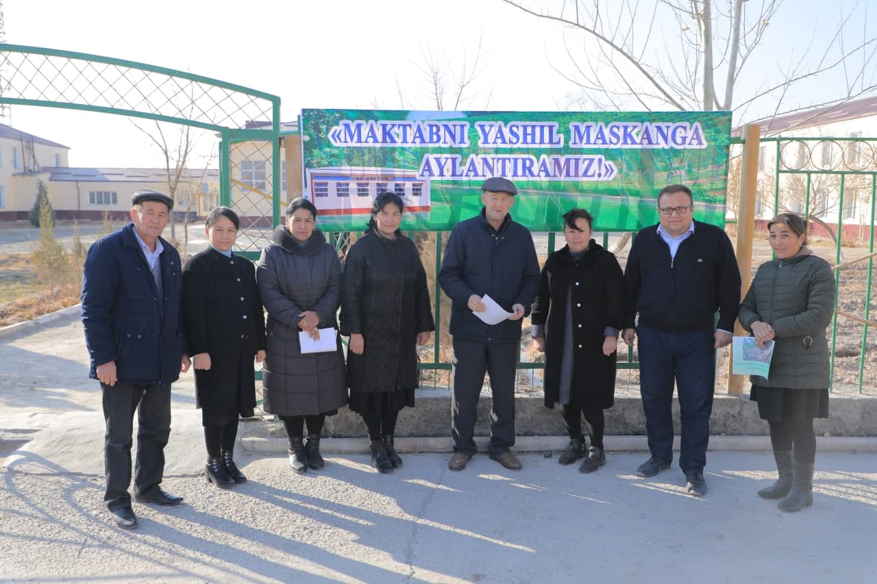 "MAKTAB HUDUDINI YaShIL MASKANGA AYLANTIRAMIZ" ShIORI OSTIDA